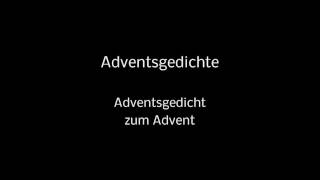 19 Adventsgedichte  Adventsgedicht mit Hintergrundmusik [upl. by Faro]