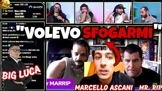 MARCELLO ASCANI si SFOGA sulla LIVE con BIG LUCA al CERBERO con MR RIP [upl. by Acilegna302]