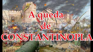 A queda de Constantinopla  Videoaula [upl. by Lebbie]