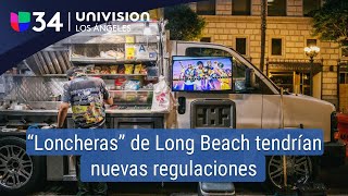 Camiones de comida en Long Beach tendrían nuevas regulaciones “queremos trabajar en orden” [upl. by Hinkle]