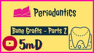 BONE GRAFTS  PART 2  PERIODONTICS  EASY NOTES  5 min Dentistry [upl. by Adlitam]