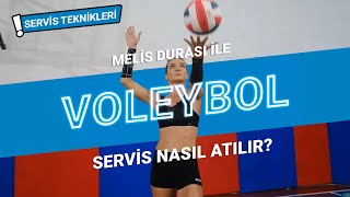 VOLEYBOL SERVİS NASIL ATILIR I MELİS DURASI [upl. by Sherl]