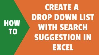 How to create a Dynamic Search Suggestion Drop Down List in Excel [upl. by Ahsinav]