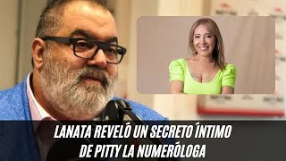 Jorge Lanata reveló un secreto íntimo de Pitty La Numeróloga tras el escándalo con el Banco Nación [upl. by Kamal294]