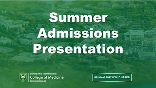 2024 Summer Admissions Presentation MD Program  USask College of Medicine [upl. by Davison]