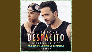 Despacito Major Lazer amp MOSKA Remix [upl. by Yspyg943]