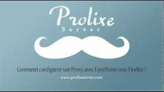 Comment configurer son Proxy avec FoxyProxy sous Firefox [upl. by Uba429]