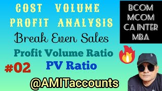 Cost volume profit analysis  P V Ratio  CVP Analysis  Break Even Analysis  Marginal Costing [upl. by Roselle]