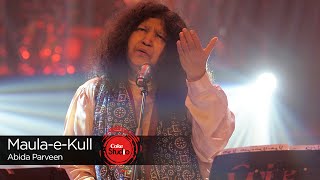 Coke Studio Season 9 MaulaeKull Abida Parveen [upl. by Varuag]