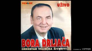 Bora Drljaca  Oj Oraje Oraje  Live  Audio 2006 [upl. by Alban126]