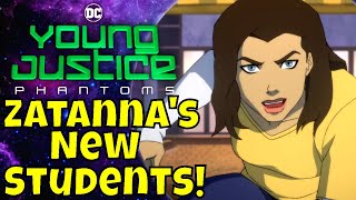 Young Justice Phantoms Update  Zatannas Students Traci 13 Khalid amp Mary Bromfield Sergeant Marvel [upl. by Cromwell]