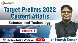 Target Prelims 2022  Current Affairs  Science amp Technology  Lecture  01  SpaceBy Santosh Kumar [upl. by Lleryt12]