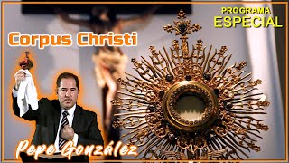 Corpus Christi  Pepe González [upl. by Sieber]