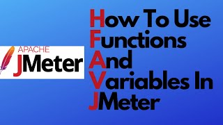 JMeter tutorial 17  How to use Functions and Variables in JMeter [upl. by Aerbma]