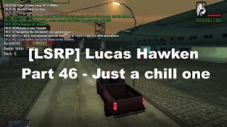 LSRP Lucas Hawken  Part 46  Just a Chill One [upl. by Yesteb]