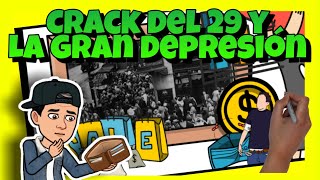 😓 El CRACK del 29 y la GRAN DEPRESIÓN [upl. by Corrie]