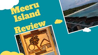 Meeru Island resort and spa review [upl. by Ettinger]