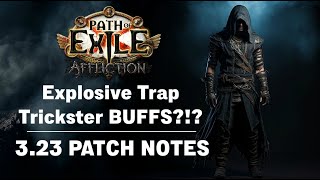 PoE 323  Explosive Trap Trickster Patch Notes Explosive Trap BUFFS LOGIN [upl. by Eric785]