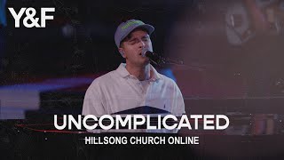 Uncomplicated Church Online  Hillsong Young amp Free [upl. by Iturhs]