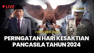 🔴Upacara Peringatan Hari Kesaktian Pancasila Tahun 2024 [upl. by Wolfy40]