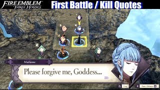 FE3H First Battle  Kill Quotes  Fire Emblem Three Houses [upl. by Nniuq710]