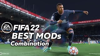 FIFA 22 mod  Best mods combination AI Motion  Fifers Realism mod  eSim mod  EEP Mod [upl. by Ecilahs]