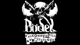 Bödel  Välkommen till Avrättningen EP [upl. by Aiselad]