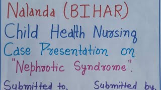 case presentation on nephrotic syndrome pediatrics nursing  child health nursing [upl. by Aerdua]