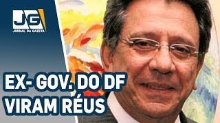 Dois exgovernadores do DF viram réus [upl. by Atirehgram]