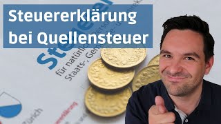 Steuererklärung bei Quellensteuer  Hol dir dein Geld zurück 💸🤩  Auswanderluchs [upl. by Emeric]