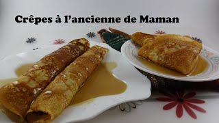 Crêpes à lancienne de maman [upl. by Davison]