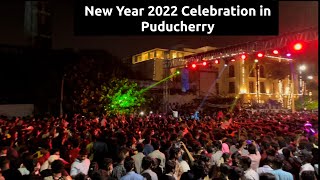 Pondicherry New Year Celebration 2022 Promenade Beach [upl. by Annek]