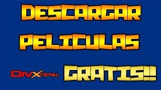 DESCARGAR PELÍCULAS DIVXTOTAL [upl. by Julius]