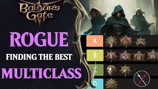 Baldurs Gate 3 Rogue Multiclassing Guide amp Ranking [upl. by Acinorej80]