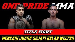 WINDRI PATILIMA VS M SANDI PRAMANA  ONE PRIDE MMA TERBARU  ONE PRIDE MMA TERKINI [upl. by Ainolloppa]