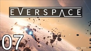 EVERSPACE  Debris Rebirth  Part 7 Lets Play EVERSPACE [upl. by Noemis]