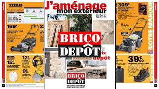 ARRIVAGE BRICO DÉPÔT  12 AVRIL AU 30 MAI 2024 [upl. by Eelanaj]