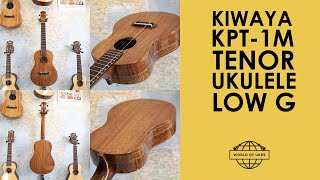 Kiwaya KPT 1M Tenor Ukulele  Low G Demo [upl. by Nyasuh166]