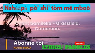 Chant bamileké  Nshʉ̀ɑ̀pʉ̀ Seigneur  Élevez votre esprit et Éveillez votre âme [upl. by Yraeht]