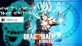 How to use save editor dragon ball xenoverse 2 dbxv2 subscribe if u enjoyed [upl. by Ajim]