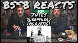 Jutes  Sleepyhead Acoustic  BSSB REACTS [upl. by Anaeel]