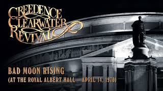 Creedence Clearwater Revival  Bad Moon Rising at the Royal Albert Hall Official Audio [upl. by Ateekan670]