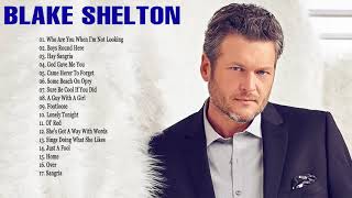 Blake Shelton Greatest Hits Playlist  Blake Shelton Best Country Songs [upl. by Adeys950]