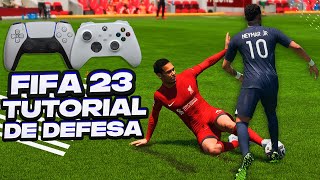 FIFA 23 TUTORIAL DE DEFESA COMPLETO APRENDA A MARCAR CORRETAMENTE TÉCNICAS BASICAS E AVANÇADAS [upl. by Anotal]