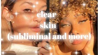 clear skin subliminal♡︎stormatical♡︎ [upl. by Wyler270]