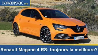 Essai Renault Megane 4 RS 2018  toujours la meilleure [upl. by Berti]