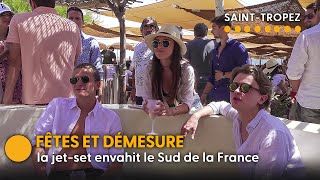 SaintTropez  Ces jeunes français passent un été de luxe et de débauche [upl. by Bohi966]