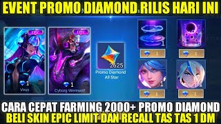 EVENT PROMO DAIMOND ALL STAR RILIS HARI INI CARA DAPATKAN 2625 PROMO DIAMOND  BELI SKIN EPIC 1 DM [upl. by Aynotan]