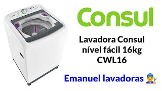 Lavadora Consul 16kg CWL16A quot1a versãoquot teste após reforma mecânica [upl. by Gabe]