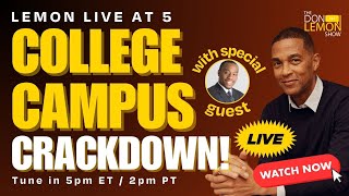 Lemon LIVE at 5  COLLEGE CAMPUS CRACKDOWN  May 1st 2024 [upl. by Breeze]